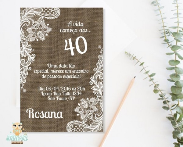 Convite aniversÃrio 40 anos Convite aniversÃrio 40 anos