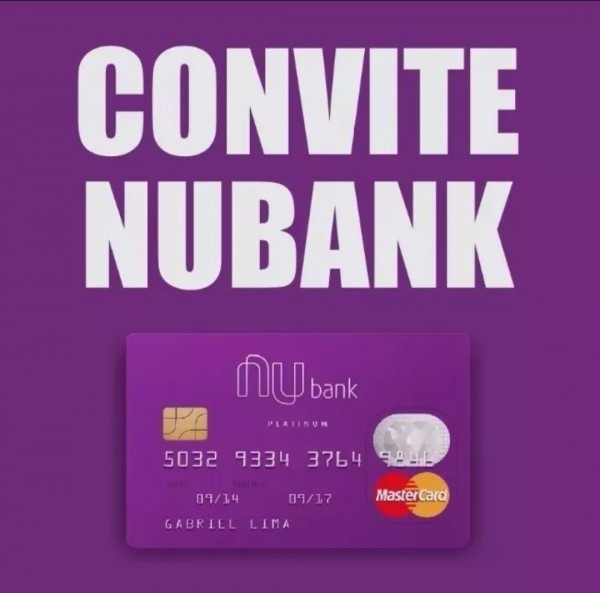 Convite nubank cartÃ£o de crÃ©dito sem anuidade