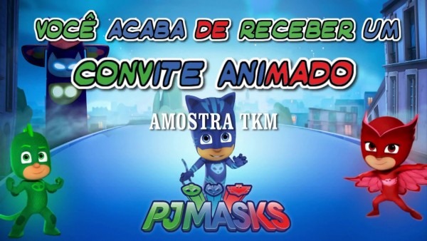 Convite pjmasks tkm convites animados Convite pjmasks tkm convites animados