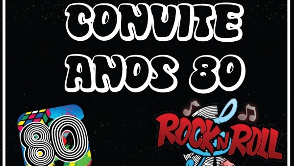 Convite aniversario anos 80 Convite aniversario anos 80