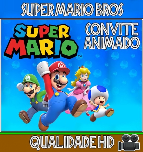 Convite animado (vÃ­deo) para aniversÃ¡rio super mario bros
